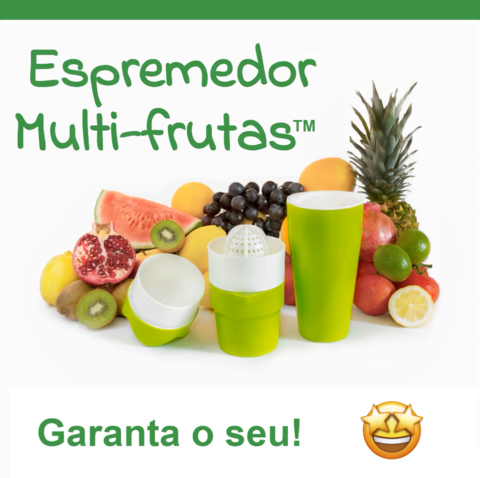 Espremedor Multi-frutas™